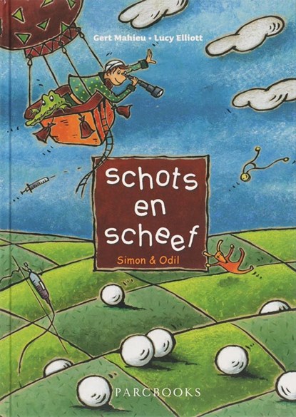 De avonturen van Simon & Odil Schots en Scheef, G. Mahieu - Gebonden - 9789080897519
