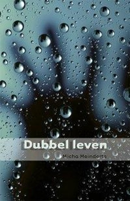 Dubbel leven, Micha Meinderts - Paperback - 9789080923690