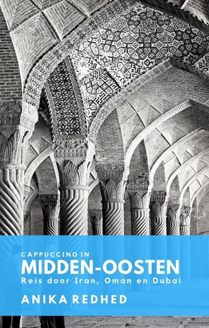 Cappuccino in het Midden-Oosten, Anika Redhed - Paperback - 9789080924161