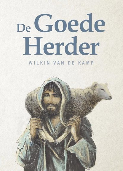 De Goede Herder, Wilkin van de Kamp - Gebonden - 9789080954601