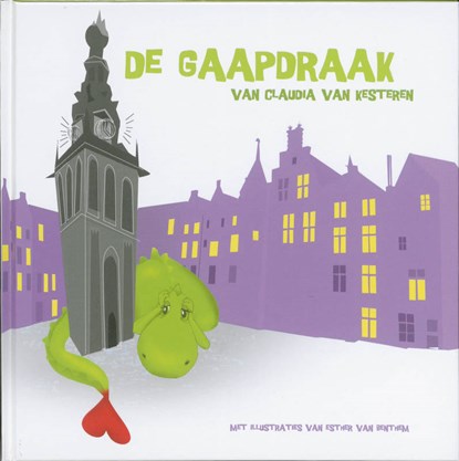 De Gaapdraak, Claudia van Kesteren - Gebonden - 9789080974098