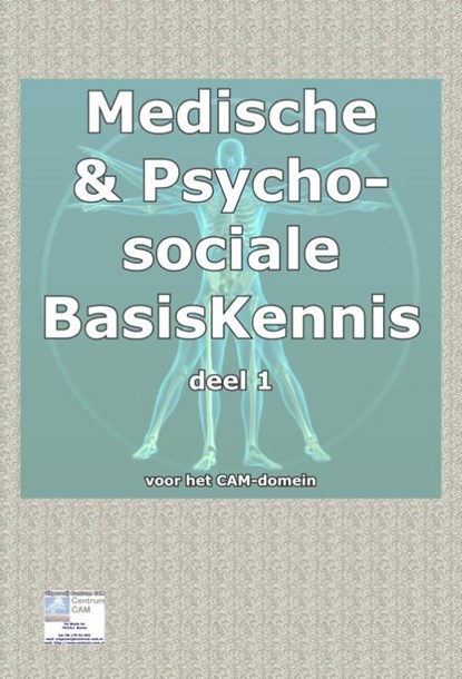 Medische basisKennis & psychosociale basiskennis voor het CAM domein 1, Nico Smits - Paperback - 9789080976399