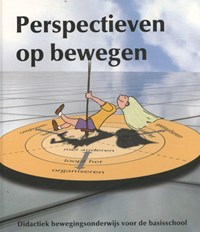 Perspectieven op bewegen | C. Mooij ; W. Plomp ; R. Teune | 