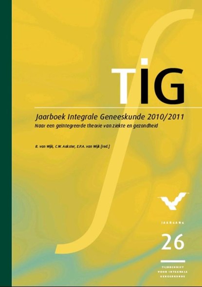 Jaarboek integrale geneeskunde 2010/2011, Tijdschrift voor Integrale Geneeskunde - Paperback - 9789081018661