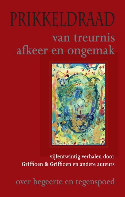 Prikkeldraad, Griffioen & Griffioen - Paperback - 9789081135405