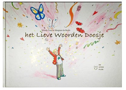 Het lieve woorden doosje, Wendy Traa - Gebonden - 9789081260718