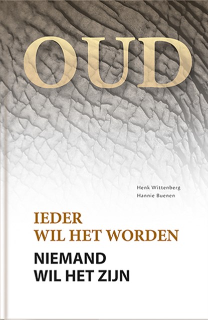 Oud, Henk Wittenberg - Gebonden - 9789081281485