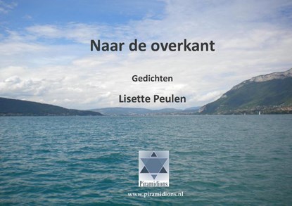 Naar de overkant, Lisette Peulen - Gebonden - 9789081304795