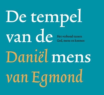 De tempel van de mens, Daniel van Egmond - AVM - 9789081319669