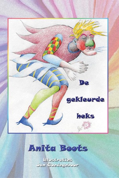 De gekleurde heks, Anita Boots - Paperback - 9789081320160