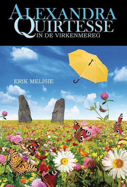 Alexandra Quirtesse in de Virkenmereg, Erik Melisie - Paperback - 9789081320191