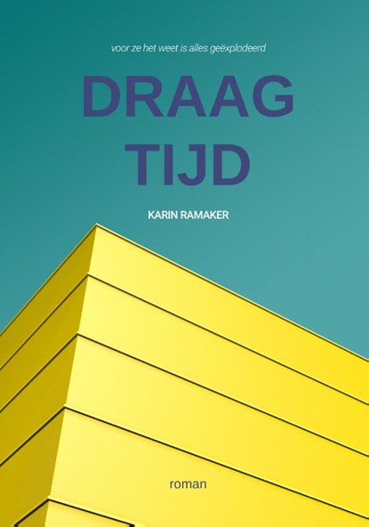 Draagtijd, Karin Ramaker - Paperback - 9789081358293