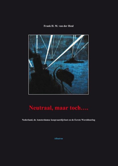 Neutraal, maar toch..., F.H.M. van der Heul - Paperback - 9789081422147