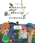 Het grote makkelijke moestuin kinderboek | Jelle Medema ; Saskia Naber | 