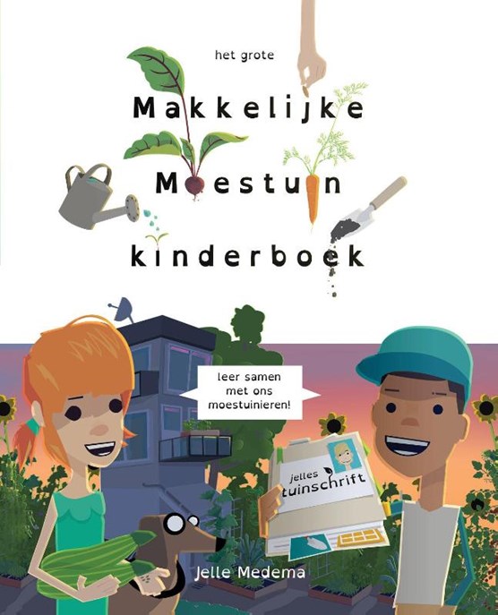 Het grote makkelijke moestuin kinderboek