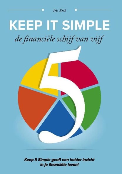 Keep it simple, Iris Brik - Ebook - 9789081437868