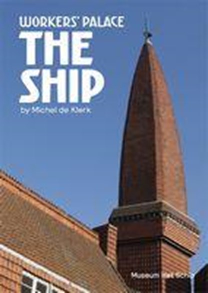 Workers palace, Museum Het Schip - Paperback - 9789081439749