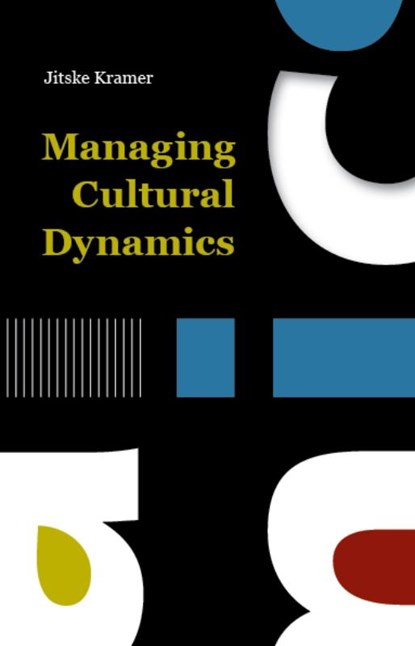 Managing Cultural Dynamics, Jitske Kramer - Paperback - 9789081449410