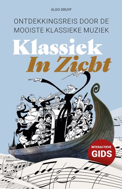 Klassiek In Zicht, Aldo Druyf - Paperback - 9789081449625
