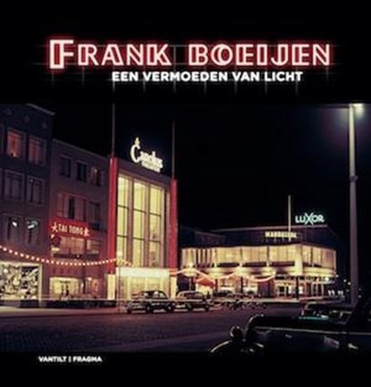 Een vermoeden van licht, Frank Boeijen - Gebonden - 9789081450065