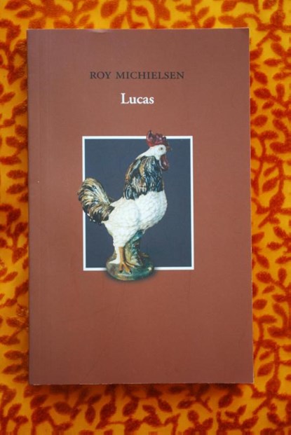 Lucas, Roy Michielsen - Paperback - 9789081475914