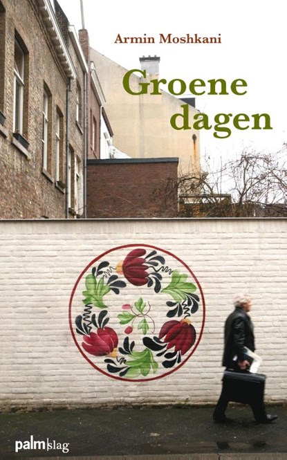 Groene dagen, Armin Moshkani - Paperback - 9789081483858