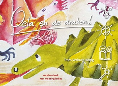 Oela en de draken!, Trees Verburg-König - Gebonden - 9789081508902