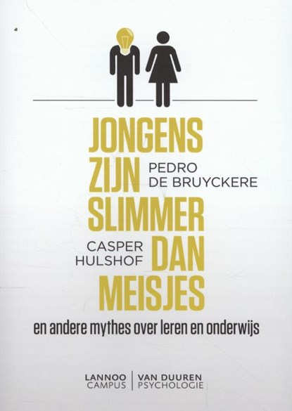Jongens zijn slimmer dan meisjes, Pedro de Bruyckere ; Casper Hulshof - Paperback - 9789081516372