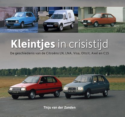 Kleintjes in crisistijd, Thijs van der Zanden - Gebonden - 9789081520874