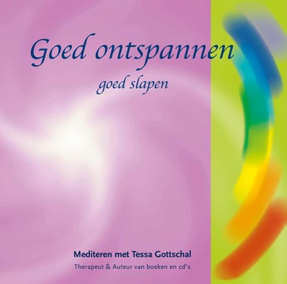 Goed ontspannen, Tessa Gottschal - AVM - 9789081531177