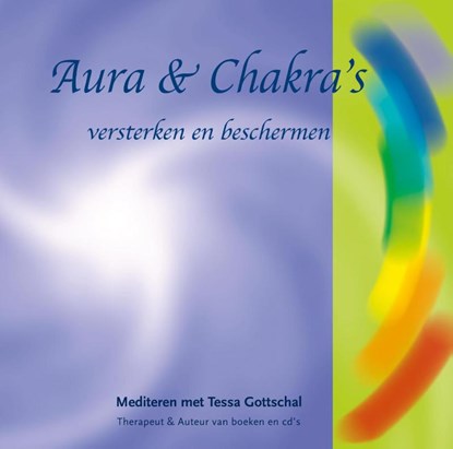 Aura en chakra's, Tessa Gottschal - AVM - 9789081531184