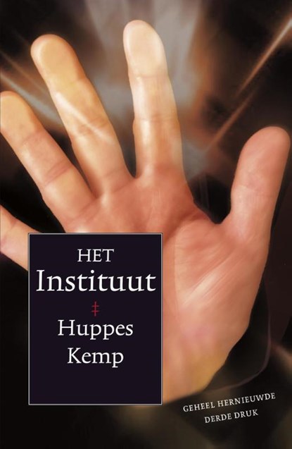 Het instituut, Huppes Kemp - Paperback - 9789081548908