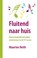 Fluitend naar huis, Maarten Reith - Gebonden - 9789081549318