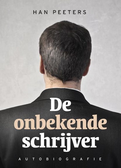 De onbekende schrijver, Han Peeters - Paperback - 9789081588775