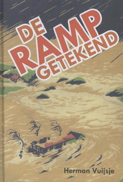 De ramp getekend, Herman Vuijsje - Gebonden - 9789081589048