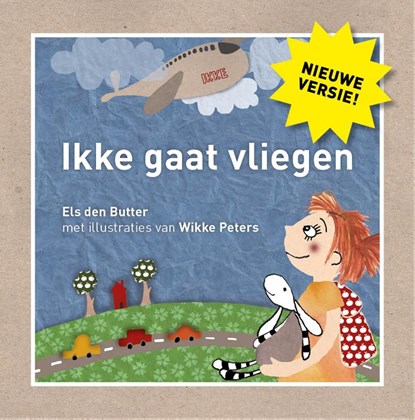 Ikke gaat vliegen, Els den Butter - Gebonden - 9789081597517