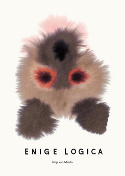 Enige logica, Rop van Mierlo - Gebonden - 9789081612203