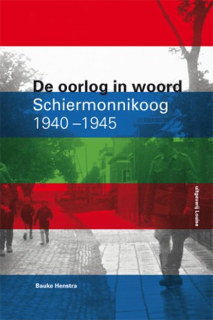 De oorlog in woord, Bauke Henstra - Paperback - 9789081621793