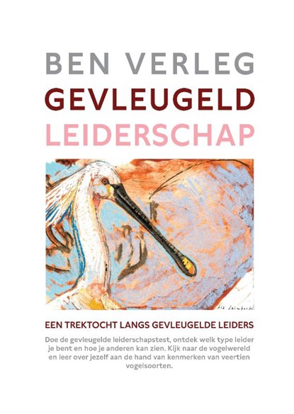 Gevleugeld leiderschap, Ben Verleg - Paperback - 9789081648219