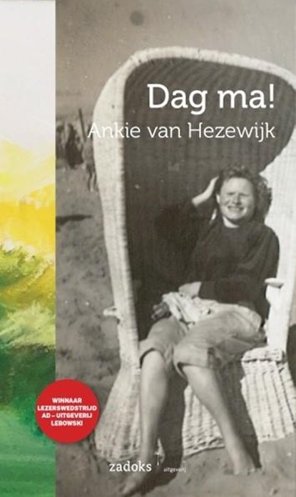 Dag ma!, Ankie Van Hezewijk - Paperback - 9789081677196