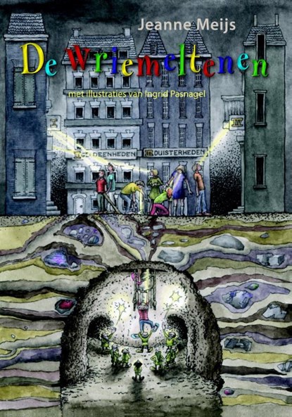 De wriemeltenen, Jeanne Meijs - Gebonden - 9789081679985