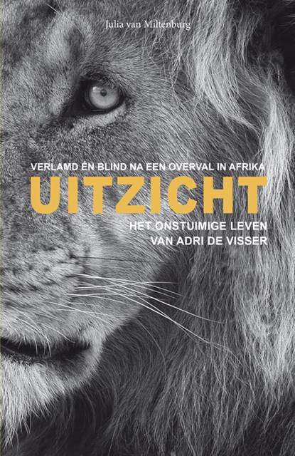 Uitzicht, Adri de Visser ; Julia van Miltenburg - Paperback - 9789081696548