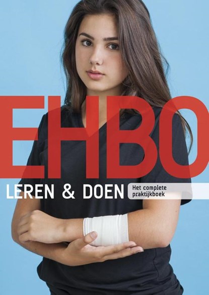 EHBO Leren & Doen, Marijke van Beukering ; Nico Schouten - Paperback - 9789081699501