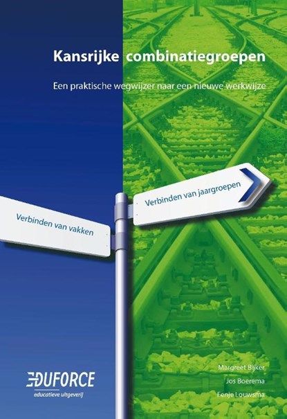 Kansrijke combinatiegroepen, M. Bijker ; F. Louwsma ; J. Boerema - Paperback - 9789081712026