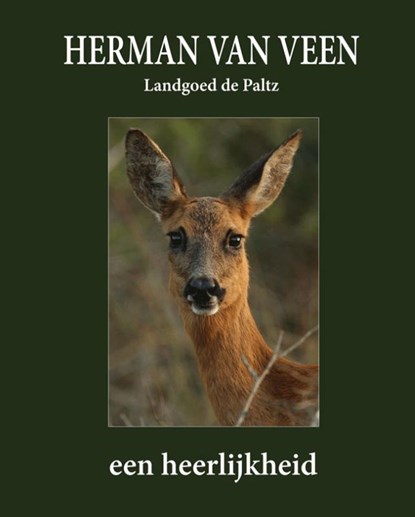 Landgoed De Paltz, Herman van Veen - Gebonden - 9789081718677