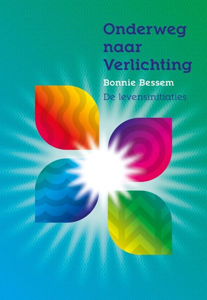 Onderweg naar verlichting, Bonnie Bessem - Paperback - 9789081747943