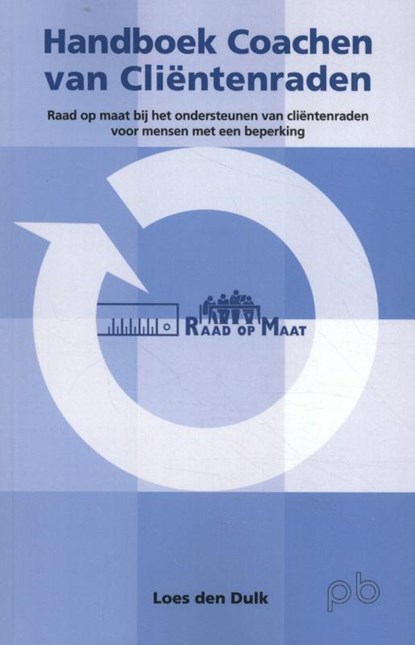 Handboek coachen van clientenraden, Loes den Dulk - Paperback - 9789081763530