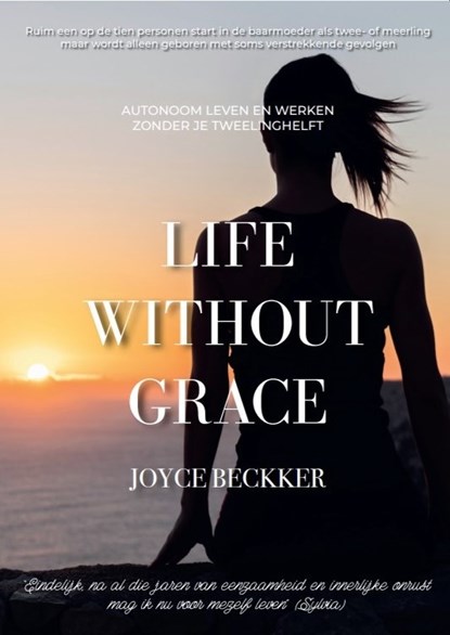 Life without Grace incl. werkboek, Joyce Beckker - Paperback - 9789081769211