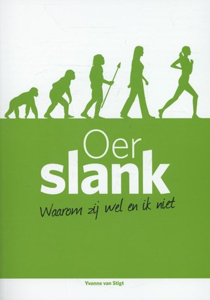 Oerslank, Yvonne van Stigt - Paperback - 9789081772846