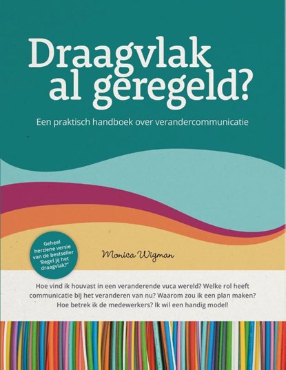 Draagvlak al geregeld?, Monica Wigman - Paperback - 9789081778480